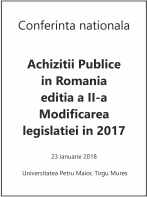 Conferinta Nationala - Achizitii Publice in Romania – editia a II-a. Modificarea legislatiei in 2017, 23 ianuarie 2018